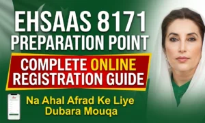 Ehsaas 8171 Preparation Point 2026: Complete Online Registration Guide for New Applicants