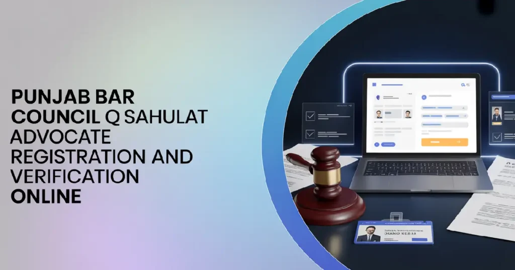 Punjab Bar Council Q Sahulat Adocate Registration