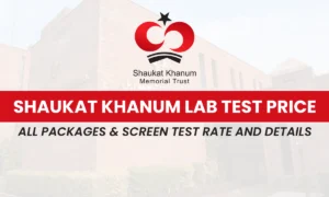 Shaukat Khanum Lab Test Price List