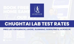 Chughtai Lab Test Rates & Price List 2026